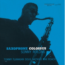 Rollins, Sonny - Saxophone Colossus
