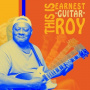 Roy, Earnest 'Guitar' - This is Earnest 'Guitar' Roy