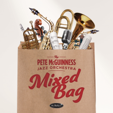Pete McGuinness Jazz Orchestra - Mixed Bag