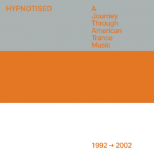 V/A - Hypnotised: a Journey Through American Trance Music (1992 - 2002)