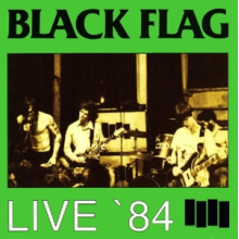 Black Flag - Live '84
