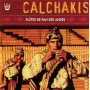 Los Calchakis - Flutes De Pan Des Andes
