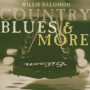 Salomon, Willie - Country Blues & More