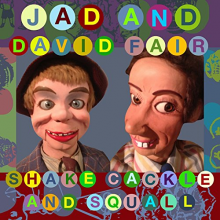 Fair, Jad - Shake, Cackle and Squall