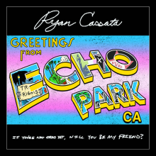 Cassata, Ryan - Greetings From Echo Park