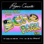 Cassata, Ryan - Greetings From Echo Park