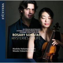 Nakamaru, Madoka & Wouter Dekoninck - Rosary Sonatas - the Mystery of Life