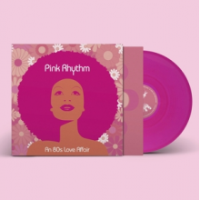 Pink Rhythm - An 80"S Love Affair