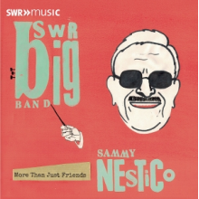 Swr Big Band - The Music of Sammy Nestico - More Than Just Friends