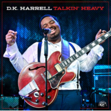 Harrell, D.K. - Talkin' Heavy