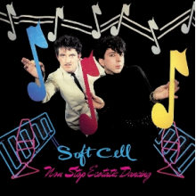Soft Cell - Non-Stop Ecstatic Dancing