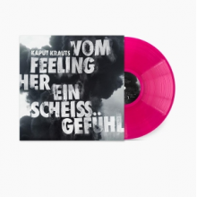 Kaput Krauts - Vom Feeling Her Eins Scheiss Gefuhl