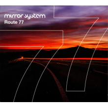 Mirror System - Route 77