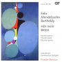 Mendelssohn-Bartholdy, F. - Hor Mein Bitten-Kirchenwe