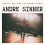 Sinner, Andre - Der Typ Der Hier Als Erstes Spielt Ep