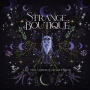 Strange Boutique - Let the Lonely Heart Sing