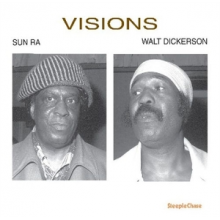Sun Ra & Walt Dickerson - Visions