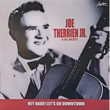 Jr, Joe Therrien - Hey Babe! Let's Go Downtown