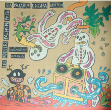 Extrano Weys - Les Abelles Palmen Pero Els Pajarus Encara Canten