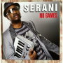 Serani - No Games