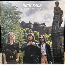 High Fade - Life's Too Fast