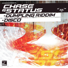Chase & Status - Dumpling Riddim / Disco