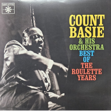 Count Basie and His Orchestra - Best of the Roulette Years