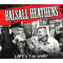 Balsall Heathens - Life's Too Short