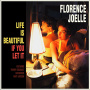 Joelle, Florence - Life is Beautiful If You Let It