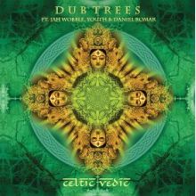 Dub Trees - Celtic Vedic