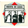 Menta De Agua - Tenia Que Pasar