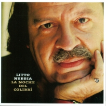 Nebbia, Litto - La Noche Del Colibri
