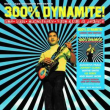 V/A - 300% Dynamite! Ska, Soul, Rocksteady, Funk & Dub In Jamaica