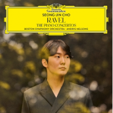 Cho, Seong-Jin & Boston Symphony Orchestra & Andris Nelsons - Ravel: the Piano Concertos