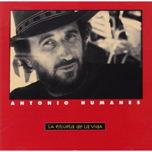 Humanes, Antonio - La Escuela De La Vida