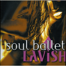 Soul Ballet - Lavish