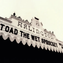 Toad the Wet Sprocket - Welcome Home: Live At the Arlington Theatre, Santa Barbara 1992