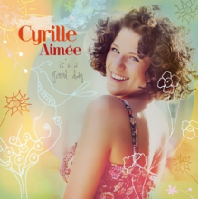 Aimee, Cyrille - It's a Good Day