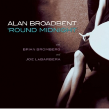Broadbent, Alan - Round Midnight