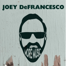 Defrancesco, Joey - More Music