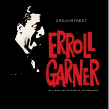 Garner, Erroll - Dreamstreet