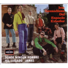 Granadians Del Espacio Exterior - Donde Ningun Hombre Ha Llegado Jamas