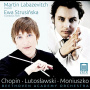 Labazevich/Strusinka - Chopin/Lutoslawski
