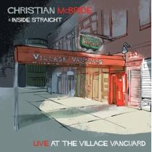 McBride, Christian & Inside Straight - Live At the Village Vanguard