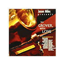 Miles, Jason - To Grover With Love