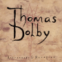 Dolby, Thomas - Astronauts & Heretics