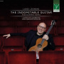 Saracino, Leopoldo - Legnani: the Indomitable Guitar (Rediscovered Works)