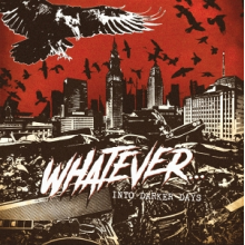 Whatever - Into Darker Days