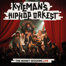 Kyteman's Hiphop Orkest - The Hermit Sessions Live