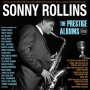 Rollins, Sonny - The Prestige Albums 1953-57